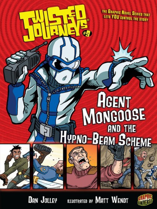 Title details for #09 Agent Mongoose and the Hypno-Beam Scheme by Dan Jolley - Available